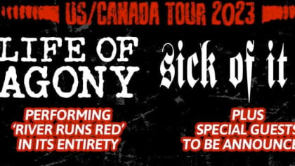 LIFE OF AGONY And SICK OF IT ALL Announce '30 Sick Years Of Agony' North American Tour