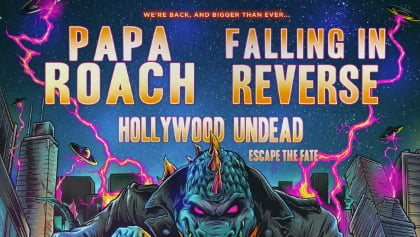 PAPA ROACH And FALLING IN REVERSE Announce Second Leg Of 'Rockzilla' Tour With HOLLYWOOD UNDEAD