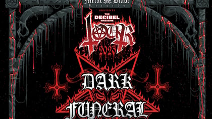 DARK FUNERAL And CATTLE DECAPITATION Confirmed For 2023 'Decibel Magazine Tour'