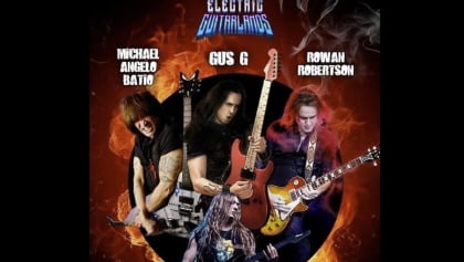 GUS G., MICHAEL ANGELO BATIO And ROWAN ROBERTSON ATo Join Forces For 'Electric Guitarlands' European Tour