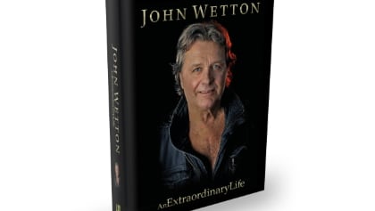 KING CRIMSON/ASIA Legend JOHN WETTON: 'An Extraordinary Life' Official Book Now Available For Pre-Order